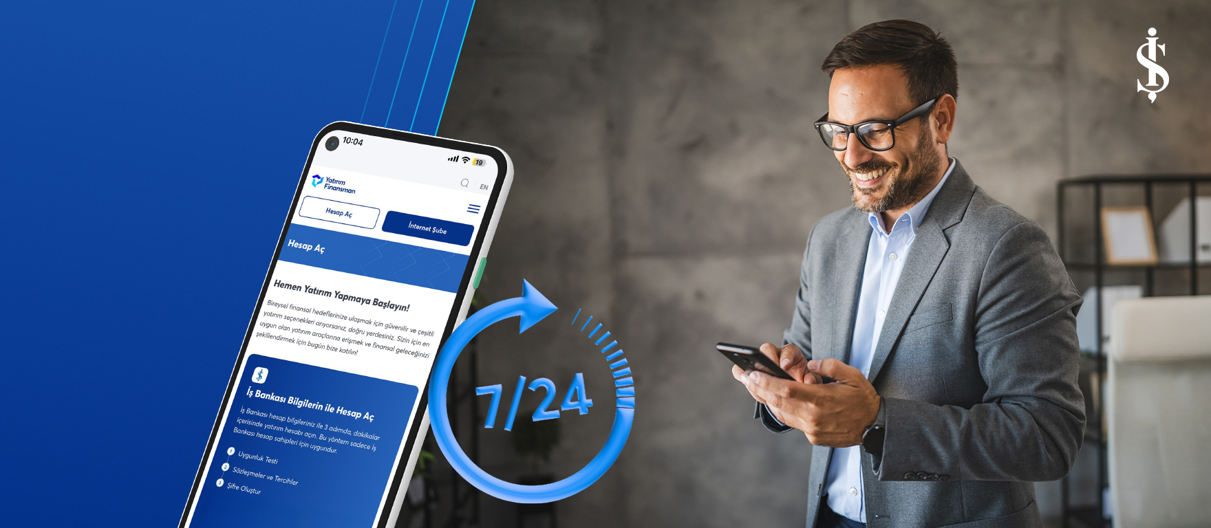 Fast and Easy Account Opening with Your İş Bankası Customer Details, at Finansman Yatırım!